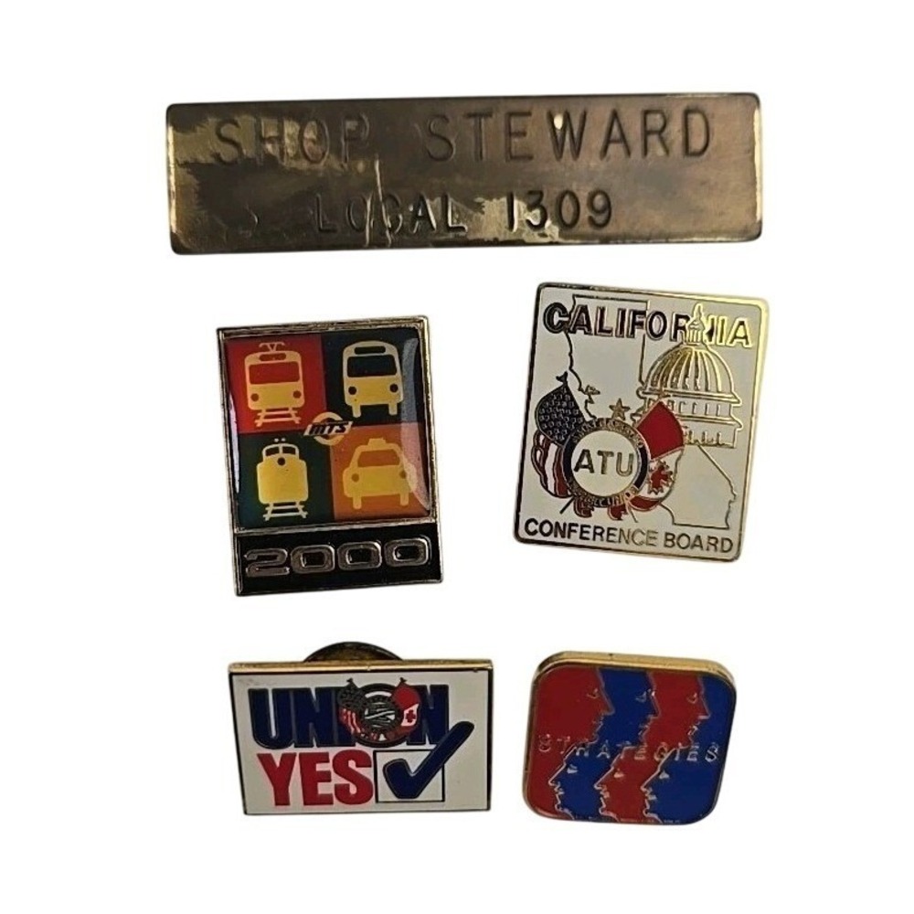 Vintage Union Pins Bundle ATU‎ Local 1309 Shop Steward California Transit Labor
